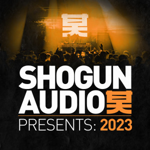 อัลบัม Shogun Audio Presents: 2023 (Explicit) ศิลปิน Various