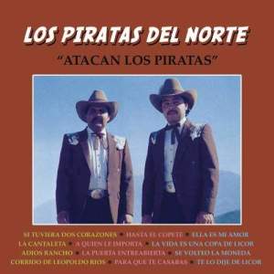 Los Piratas del Norte的專輯Atacan los Piratas