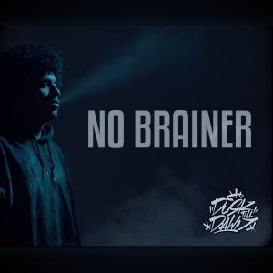 Album No Brainer (Explicit) from Dusk Till Dawn
