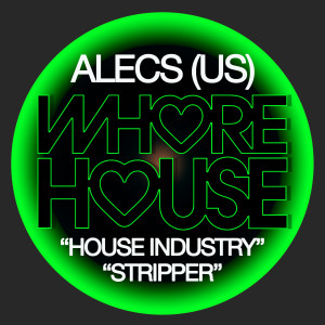 อัลบัม Stripper / House Industry ศิลปิน Alecs (US)