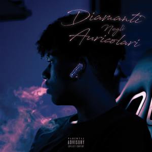 ดาวน์โหลดและฟังเพลง Diamanti Negli Auricolari (Explicit) พร้อมเนื้อเพลงจาก Petross