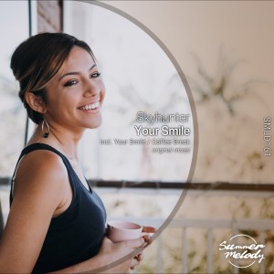 ดาวน์โหลดและฟังเพลง Your Smile (Original Mix) พร้อมเนื้อเพลงจาก Skyhunter