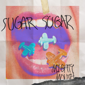 收聽Mighty Mouth的SUGAR SUGAR(FEAT.챈슬러) (INST)歌詞歌曲