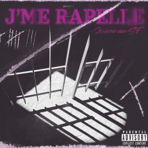 Album J'me rappelle (Explicit) oleh JuicemanSF