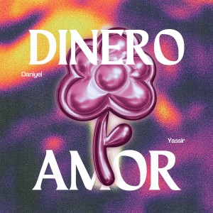 Album Dinero O Amor from Yassir