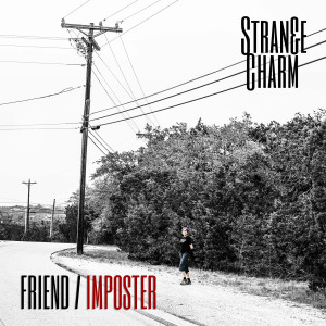 Album Friend / Imposter (Explicit) from Strange