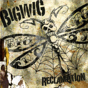 ดาวน์โหลดและฟังเพลง Reclamation (Explicit) พร้อมเนื้อเพลงจาก Bigwig