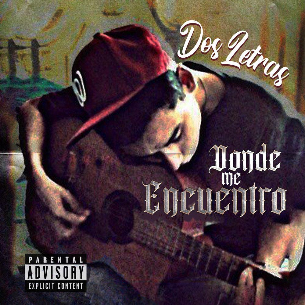 Donde Me Encuentro (Explicit)