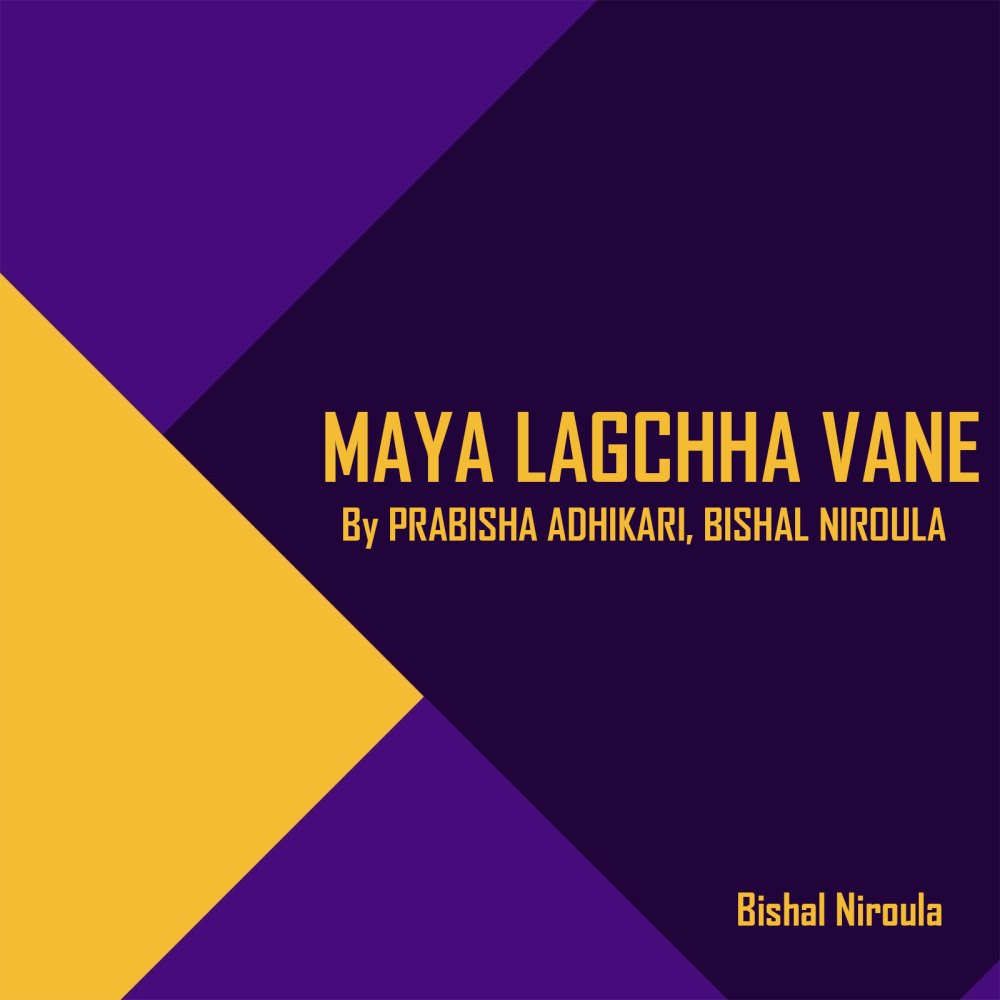 MAYA LAGCHHA VANE