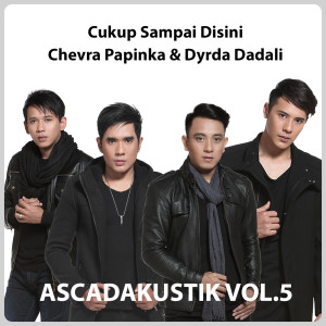 Dengarkan Cukup Sampai Disini (Acoustic Version) lagu dari Chevra Papinka dengan lirik