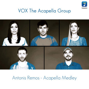 Album Antonis Remos - Acapella Medley from VOX The Acapella Group