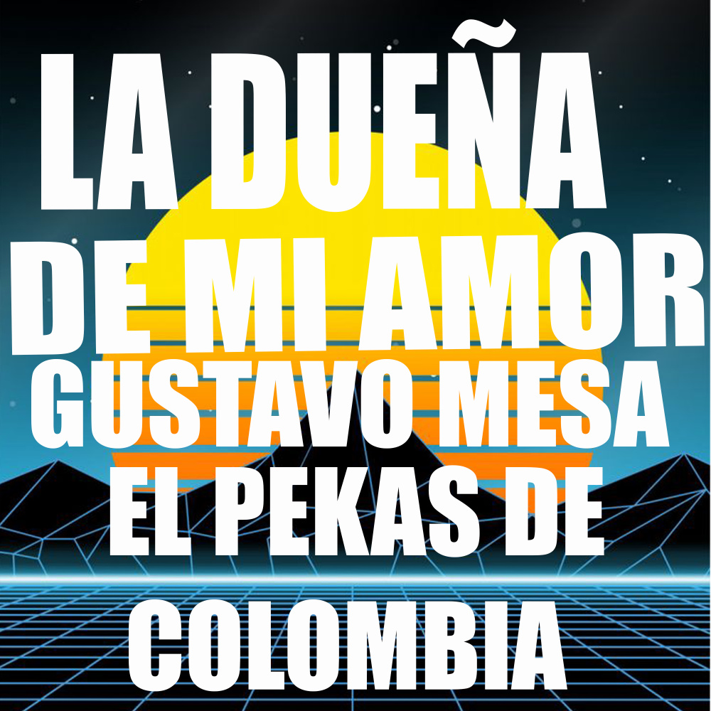 La Dueña de Mi Amor