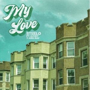 Steelo的专辑My Love (Explicit)