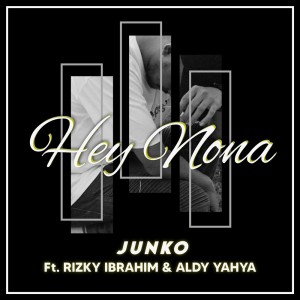 Album Hey Nona oleh Junko