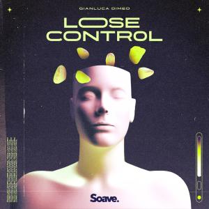 Album Lose Control from Gianluca Dimeo