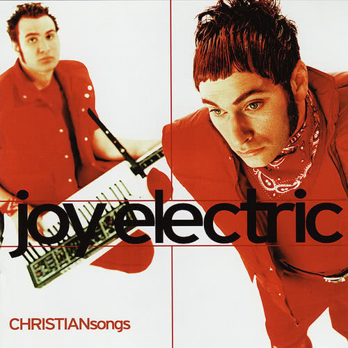 I Sing Electric (Christian Songs Album Version)