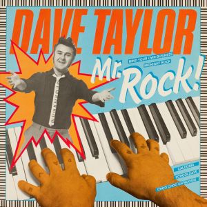 收聽Dave Taylor的Mr. Rock!歌詞歌曲
