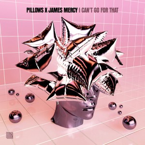 James Mercy的專輯I Can't Go for That