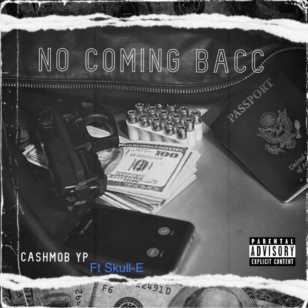 No Comin Bacc (Explicit)