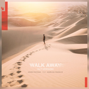 Dengarkan Walk Away lagu dari Asher Postman dengan lirik