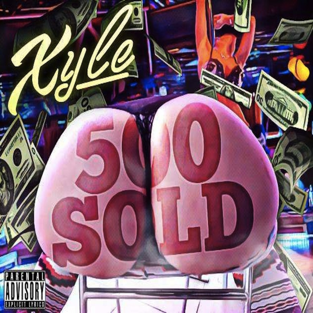 500 Sold (Explicit)