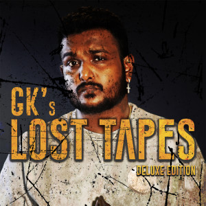 GK的专辑GK's Lost Tapes (Deluxe Edition) (Explicit)