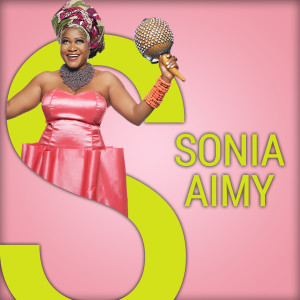 收听Sonia Aimy的Ewere / Prosperity歌词歌曲