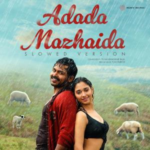 อัลบัม Adada Mazhaida (Slowed Version) ศิลปิน Yuvan Shankar Raja