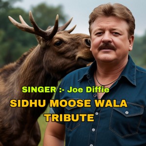 Joe Diffie的专辑Sidhu Moose Wala Tribute (English Version)