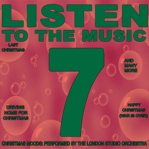 อัลบัม Listen to the Music 7: Christmas Moods ศิลปิน The London Studio Orchestra