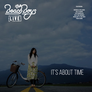 อัลบัม It's About Time (Live) ศิลปิน The Beach Boys