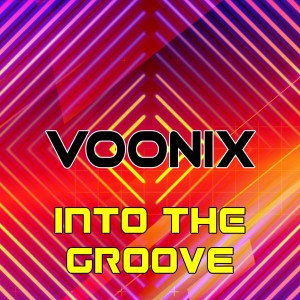 Voonix的專輯Into the Groove