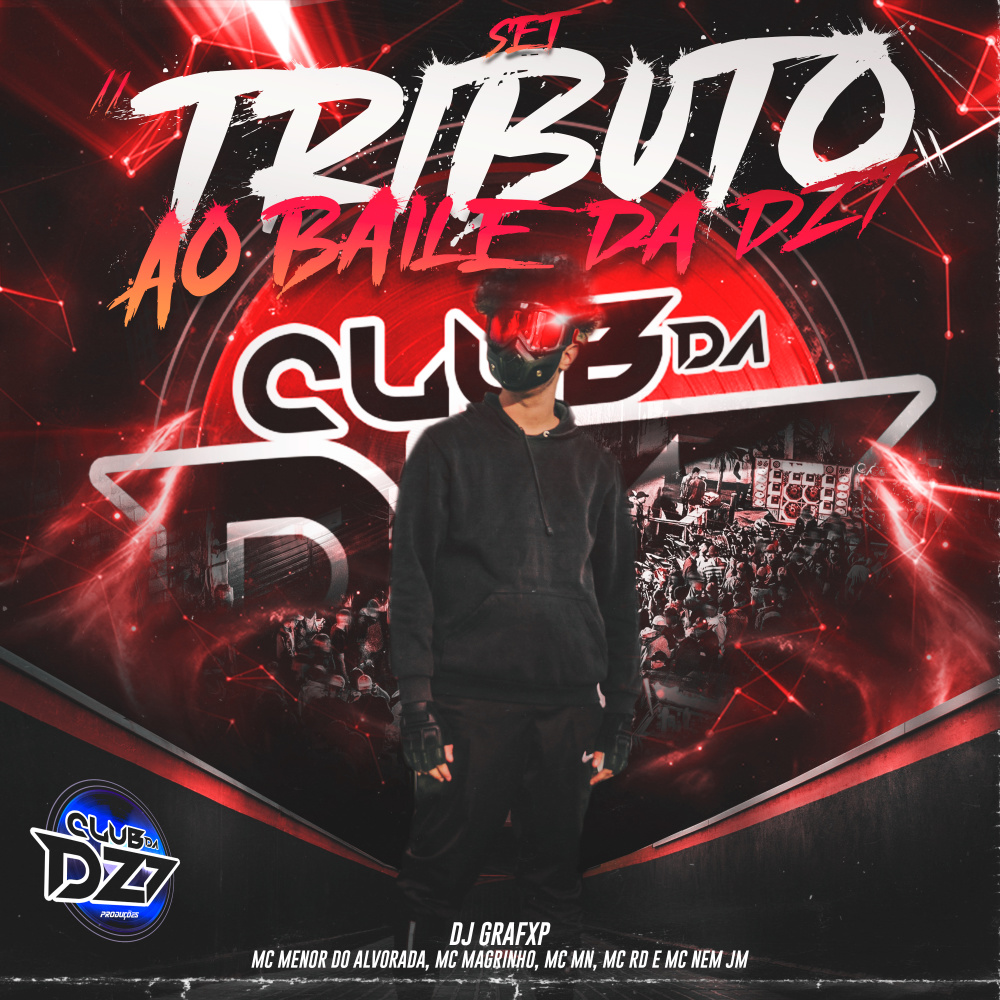 TRIBUTO AO BAILE DA DZ7 (Explicit)