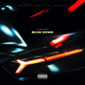 Album Back Down (Explicit) from Young Nero