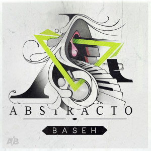 Baseh的專輯Abstracto (Explicit)
