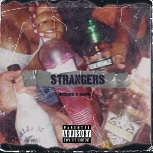 Quan的专辑Strangers (Explicit)