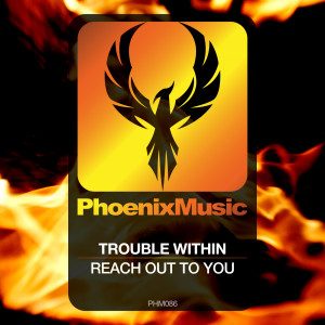 收聽Trouble Within的Reach Out To You歌詞歌曲