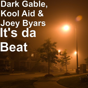 Listen to It's da Beat song with lyrics from Dark Gable