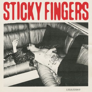 Dengarkan lagu Lekkerboy nyanyian Sticky Fingers dengan lirik