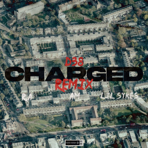 Album Charged (Remix) (Explicit) from d38