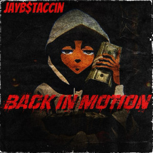 Album Back in Motion (Explicit) from Jayb$taccin
