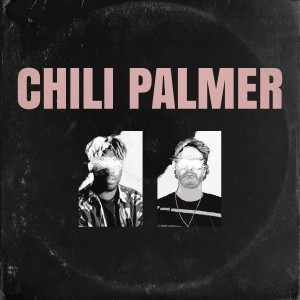 CHILI PALMER的專輯Chili Palmer