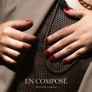 Agustin Casulo的專輯EN COMPOSÉ