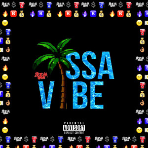 收聽Betcha Gang的Issa Vibe (Explicit)歌詞歌曲