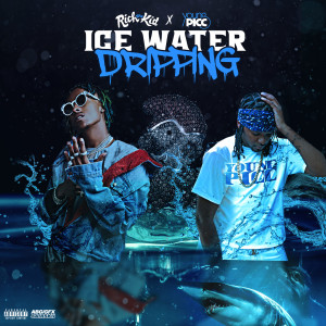 Album Ice Water Dripping (Explicit) oleh Young Picc