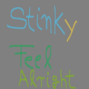 Feel Alright (Demo) dari Stinky