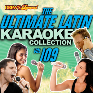 The Hit Crew的專輯The Ultimate Latin Karaoke Collection, Vol. 109