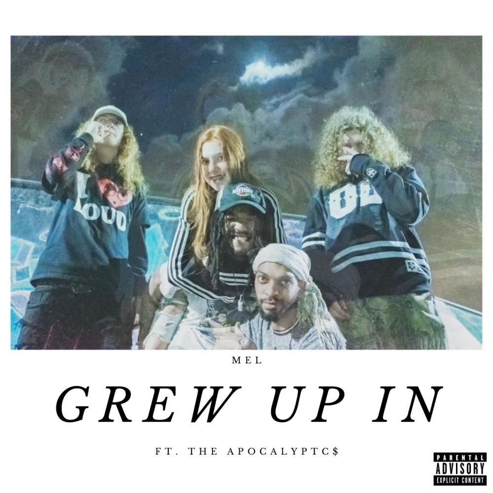 Grew Up IN (feat. The Apocalyptic$) (Explicit)