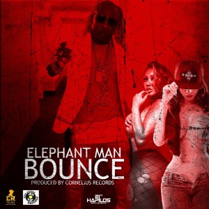 ดาวน์โหลดและฟังเพลง Bounce (Radio Edit) พร้อมเนื้อเพลงจาก Elephant  Man