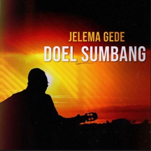 Dengarkan Jelema Gede lagu dari Doel Sumbang dengan lirik